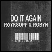 Royksopp - Do it again